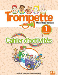 Trompette 1 Cahier d&#39;activit&eacute;s