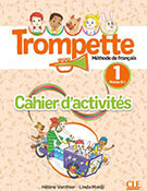 Trompette 1 Cahier d&#39;activit&eacute;s